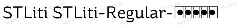 STLiti STLiti-Regular字体转换